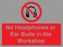 no-headphones-or-ear-buds-in-the-workshop~